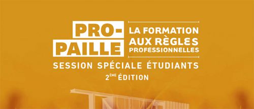  PRO-PAILLE : Session spéciale étudiants   