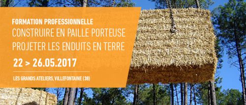 Construire en paille porteuse & Projeter les enduits en terre  // FORMATION PROFESSIONNELLE  