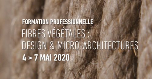 Fibres végétales : design & micro-architectures